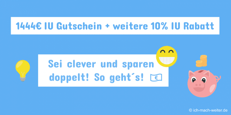 Mehr über den Artikel erfahren IU Gutschein + weitere 10% IU Rabatt + IU Freunde werben. Coole Tipps zum Sparen für Dein IU Studium!