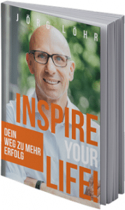 Buch Inspire Your Life, Dein Weg zu mehr Erfolg