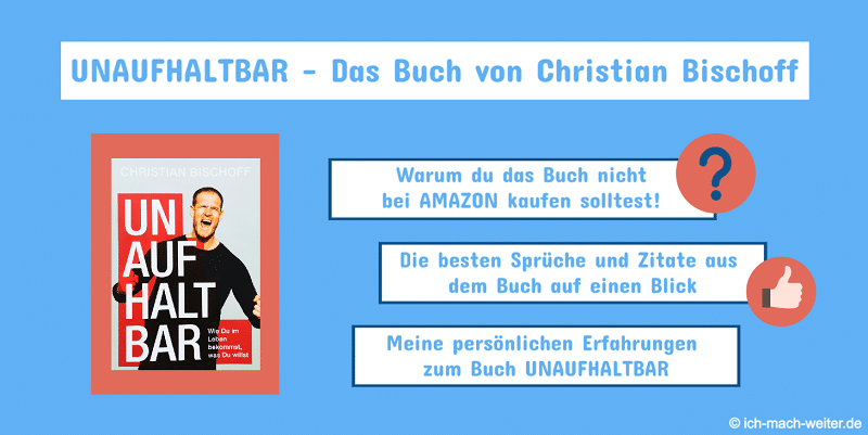 Warum du das Buch Unaufhaltbar von Christian Bischoff nicht bei Amazon kaufen solltest.