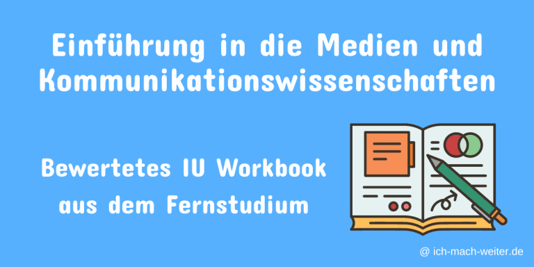 Mehr über den Artikel erfahren Beispiel Workook – IU Einführung in die Medien und Kommunikationswissenschaften