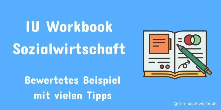 Mehr über den Artikel erfahren IU Workbook Sozialwirtschaft – 2. Beispiel mit Bewertungen und Tipps!