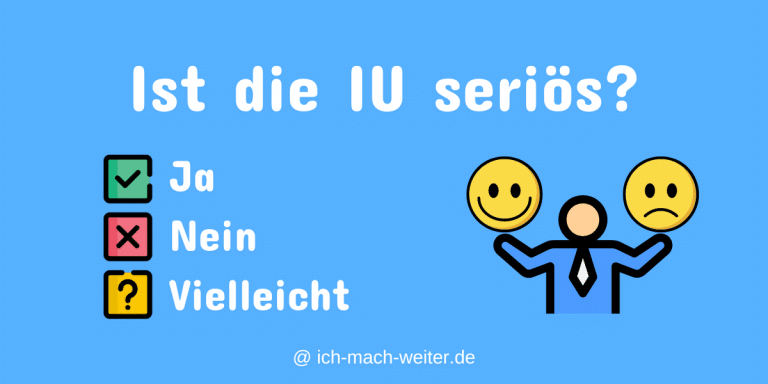 Mehr über den Artikel erfahren Ist die IU seriös? Mein aktueller und objektiver Fakten-Check!