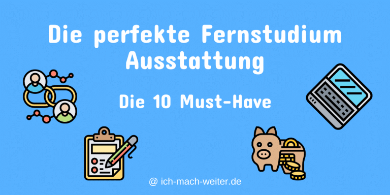 Mehr über den Artikel erfahren Die 10 Must-Have der perfekten Fernstudium Ausstattung!