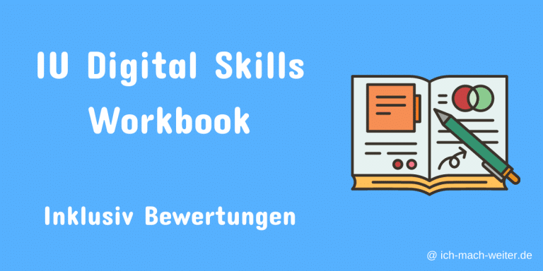 Mehr über den Artikel erfahren IU Digital Skills Workbook – Beispiel mit Bewertungen