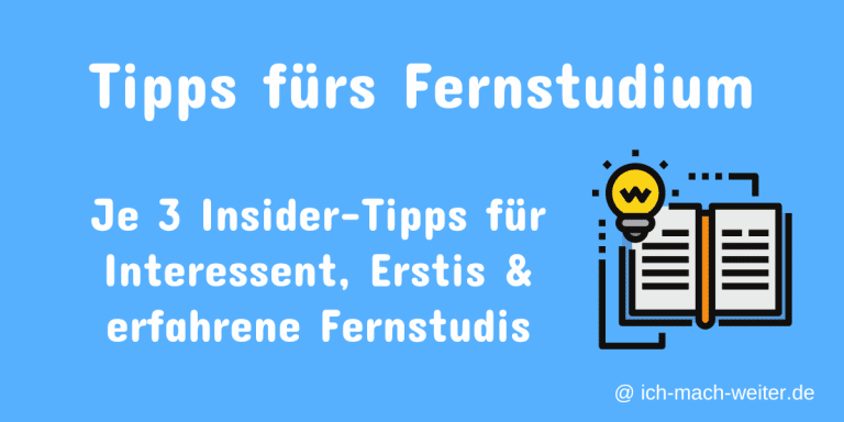 Read more about the article 3×3 Fernstudium Tipps – Für Interessenten, Anfänger & erfahrene Fernstudenten