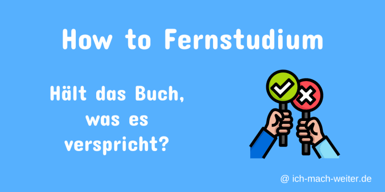 Read more about the article How to Fernstudium – Rezension und Buchtipp
